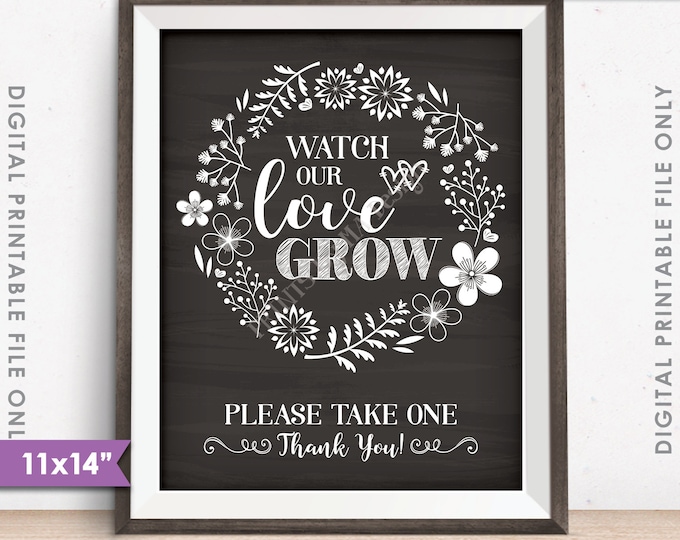 Watch Love Grow Sign, Watch Our Love Grow Wedding Favors, Plant Seeds Succulent, 11x14” Chalkboard Style Instant Download Digital Printable