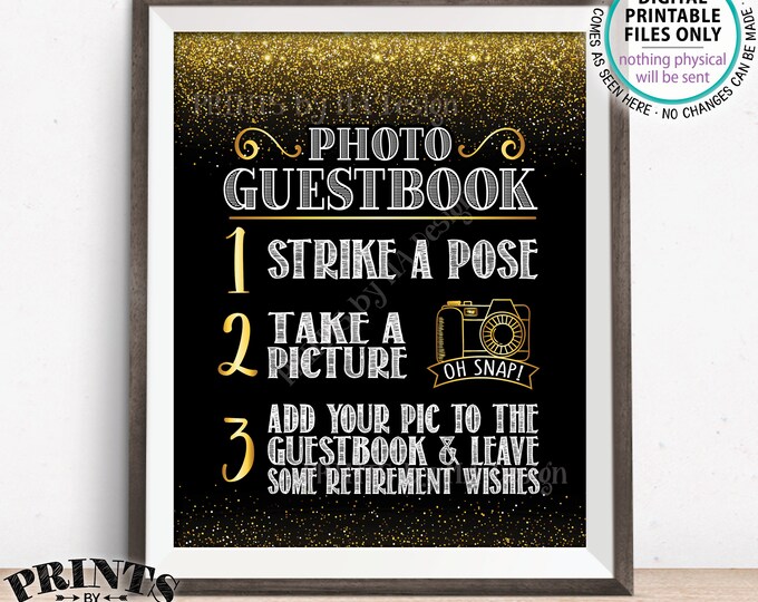 Retirement Photo Guestbook Sign, Add Your Picture to the Guest Book & Leave Retirement Wishes, PRINTABLE 8x10” Black/Gold Glitter Sign <ID>