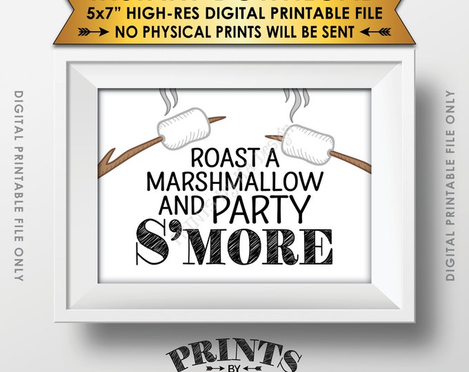 S'more Sign, Party Smore, Roast S'mores, Rustic Campfire Party Graduation Camping Wedding, 5x7" Instant Download Digital Printable File