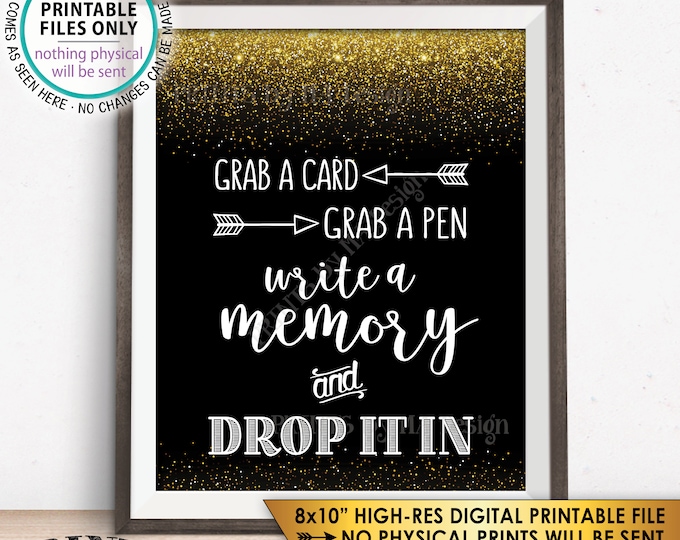 Write a Memory, Grab a Card Grab a Pen Drop it In, Birthday Party, Graduation, Retirement, Bon Voyage, Black/Gold PRINTABLE 8x10” Sign <ID>