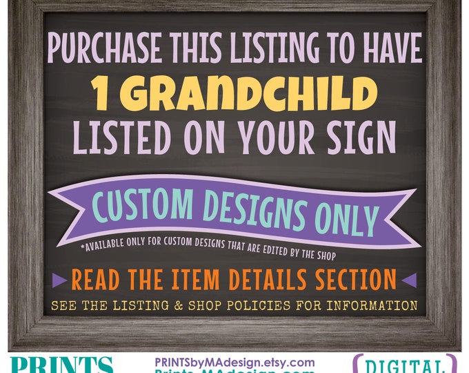 Add-on for Grandchildren Sign, ONE Grandchild, Must be purchased in addition to a custom Grandchildren sign that is edited by this shop