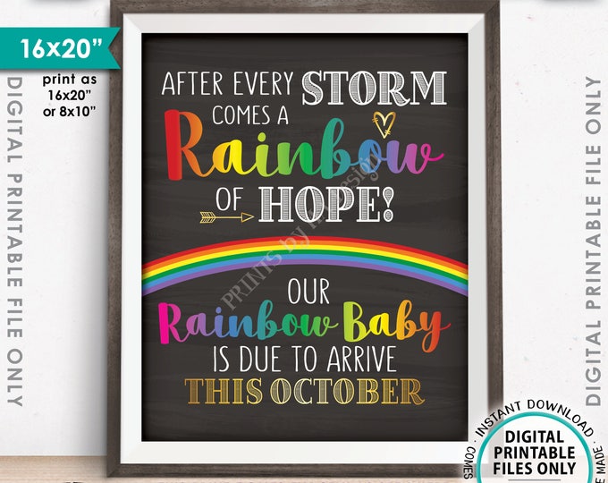 Rainbow Baby Pregnancy Announcement, Pregnancy Reveal After Loss, Due in OCTOBER Dated Chalkboard Style PRINTABLE 8x10/16x20” Sign <ID>