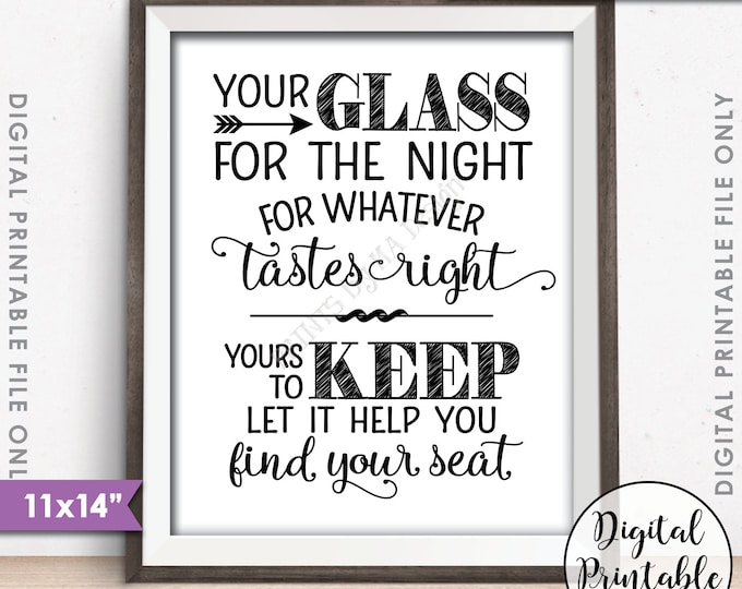 Your Glass for the Night for Whatever Tastes Right, Find Your Seat Wedding Sign, Seating, Instant Download 11x14” Black & White Printable