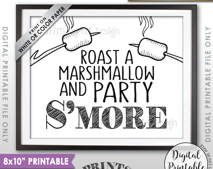 S'more Sign, Party Smore Station, Roast Marshmallows, Roast S'mores Bar, Campfire, Graduation, Wedding, 8x10” Printable Instant Download