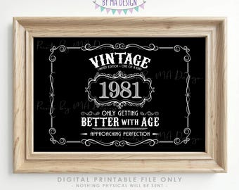 1981 Birthday Sign, Vintage Better with Age Poster, Whiskey Theme Black & White PRINTABLE 24x36” Landscape 1981 Sign <ID>