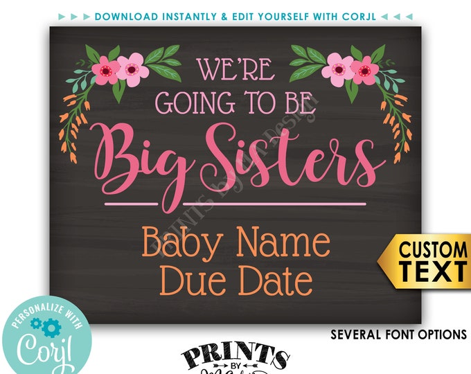 We're Going to be Big Sisters Pregnancy Announcement, Chalkboard Style PRINTABLE Floral Baby Reveal Sign <Edit Yourself with Corjl>