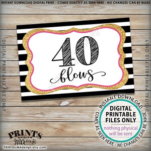 40th Birthday Candy Signs, 40 Sucks 40 Rocks 40 Blows 40 Can Kiss It ...