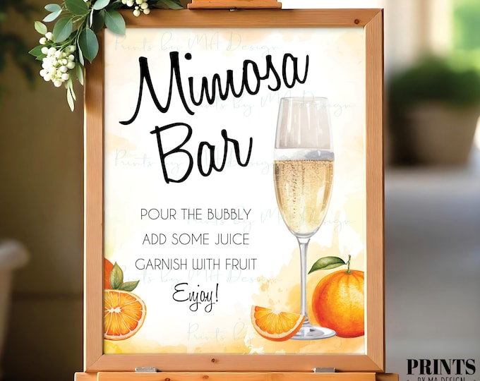 Mimosa Bar Sign, Make your own Mimosa, Wedding Bridal Shower, Graduation Party, Beverages, PRINTABLE 8x10/16x20” Watercolor Style Sign <ID>