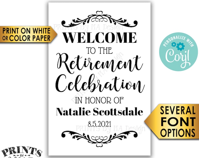 Retirement Party Sign, Welcome to the Retirement Celebration, Custom PRINTABLE 24x36” Black & White Sign <Edit Yourself with Corjl>