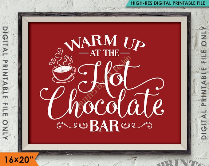 Hot Chocolate Bar Sign, Warm Up at the Hot Chocolate Bar, Hot Cocoa Sign, Red Background 8x10/16x20" Instant Download Digital Printable