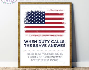 Duty Calls, Leave your Well Wishes & Encouragement, Boot Camp, Patriotic, US Military Party Decor, PRINTABLE 8x10/16x20” Sign, Flag <ID>