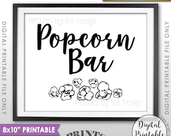 Popcorn Bar Sign, Popcorn Sign, Treat, Graduation Party, Birthday, Wedding, Retirement, Black & White PRINTABLE 8x10” Instant Download Sign