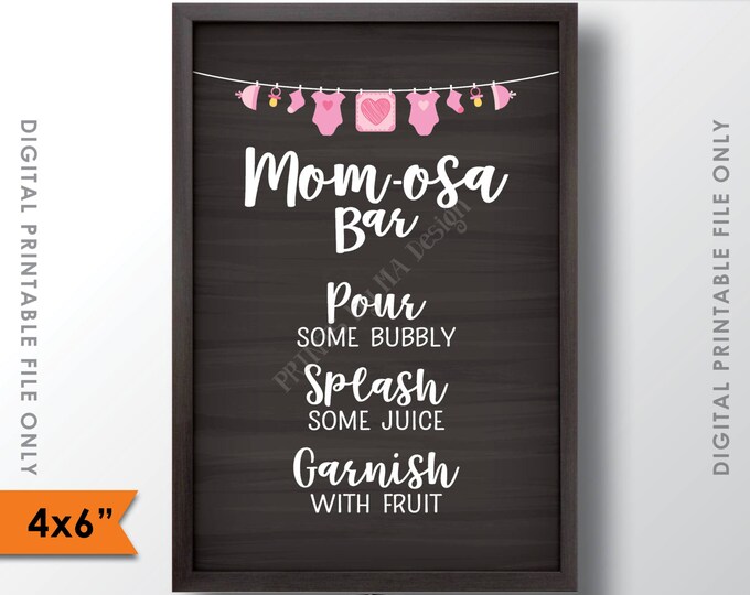 Mom-osa Bar Sign, MOMosa Sign, Mimosa Baby Shower, Make a Mimosa Decor, Preggatini, Pink 4x6” Chalkboard Style Printable Instant Download