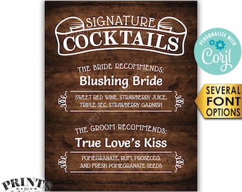 Signature Cocktails Sign, Bride & Groom Recommend, PRINTABLE 8x10/16x20” Rustic Wood Style Wedding Drinks Sign <Edit Yourself w/Corjl>