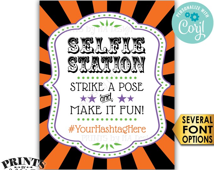 Halloween Selfie Station Hashtag Sign, Strike a Pose & Make it Fun, PRINTABLE 8x10/16x20” Carnival/Circus Sign <Edit Yourself with Corjl>