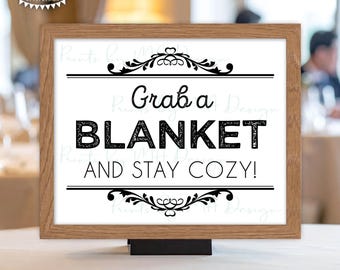 Blanket Sign, Grab a Blanket & Stay Cozy, Warm Up Here, Party Favors, PRINTABLE 8x10/16x20” Sign <ID>