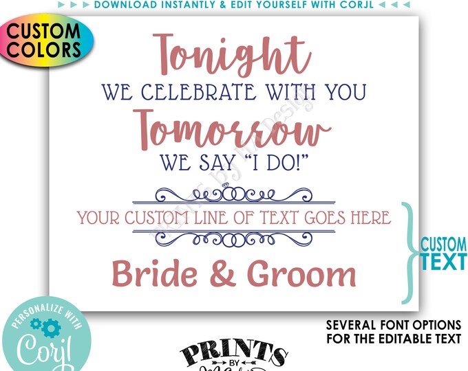 Tonight We Celebrate With You Tomorrow We Say I Do Rehearsal Dinner Sign, Custom PRINTABLE 16x20” Landscape Sign <Edit Yourself with Corjl>