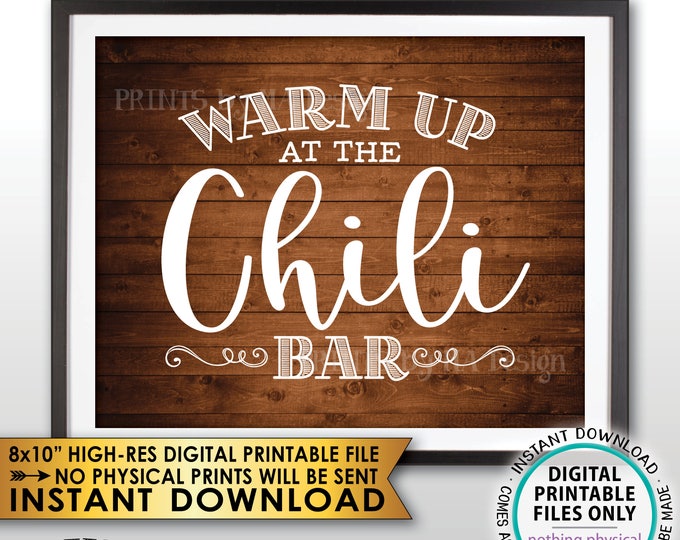 Warm Up at the Chili Bar Sign, Chili Sign, Chili Buffet, Winter Decor, Fall Autumn Decor, Rustic Wood Style PRINTABLE 8x10” Instant Download