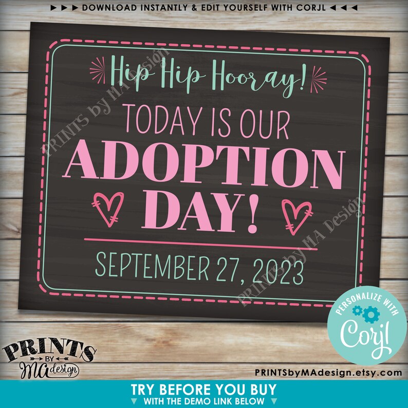 Adoption Day Sign, Today is My Adoption Day Photo Prop, PRINTABLE 8x10/16x20” Chalkboard Style Adoption Sign <Edit Yourself with Corjl> image 4