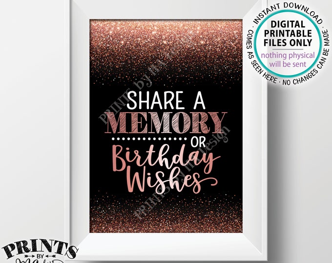 Share a Memory or Birthday Wishes Sign, Birthday Party Decor, Bday Wish Memories Sign, PRINTABLE Black & Rose Gold Glitter 5x7" Sign <ID>