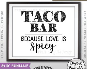 Taco Bar Sign, Love is Spicy Wedding Sign, Wedding Reception Taco Sign, Spicy Love, Late Night Snack, 8x10” Printable Instant Download