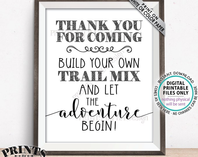 Trail Mix Sign, Thank you for Coming, Build Your Own Trail Mix Bar Sign, PRINTABLE 8x10” Trail Mix Sign <ID>