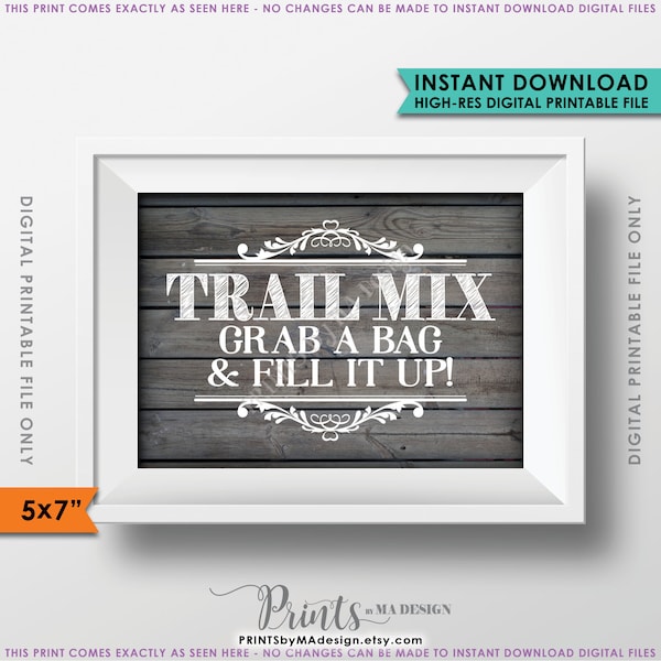 Trail Mix Sign, Make Your Own Trail Mix, Grab a Bag & Fill it Up, Wedding Favor Treats, 5x7" Rustic Wood Style Printable Instant Download