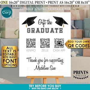 Può includere: Un cartello di laurea bianco su un cavalletto, con la scritta "Gift the Graduate" e codici QR per Venmo, Zelle e Cash App. Il cartello include anche la scritta "Thank you for supporting Madeline Sue."