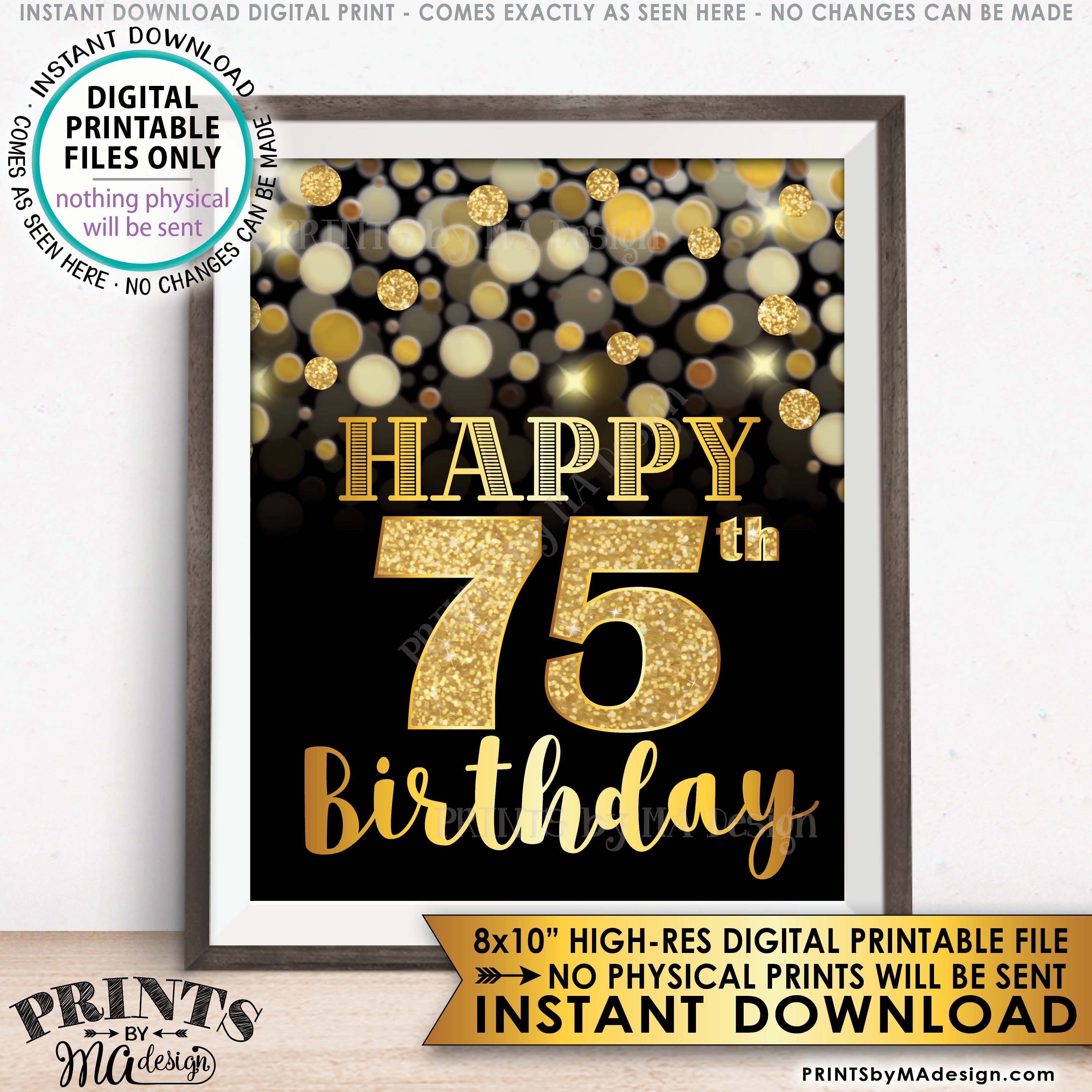75th Birthday Sign Happy Birthday 75 Golden Birthday Card 75 Years Black Gold Glitter 8x10