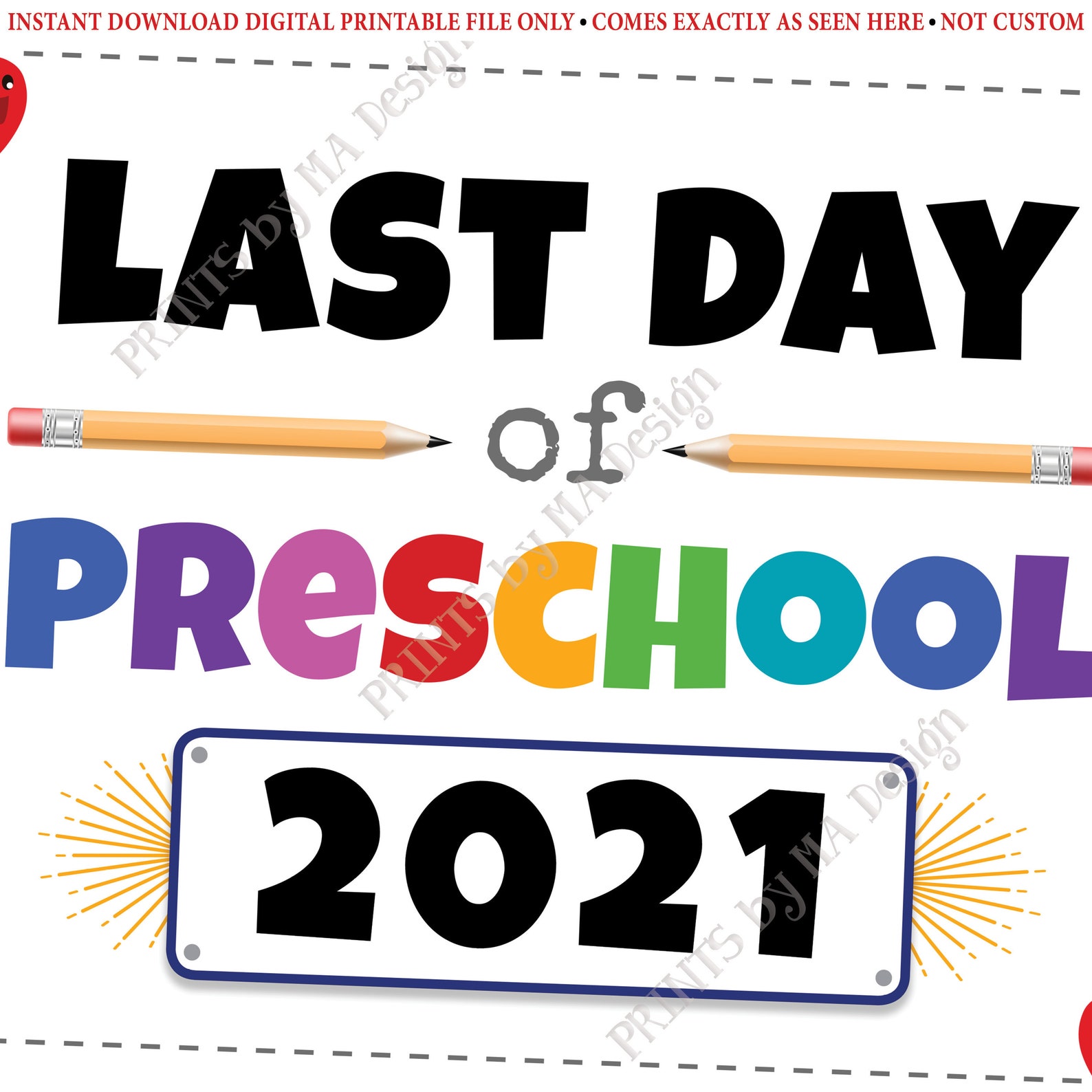 Last Day of Preschool Sign PreK 2021 Dated PRINTABLE Etsy