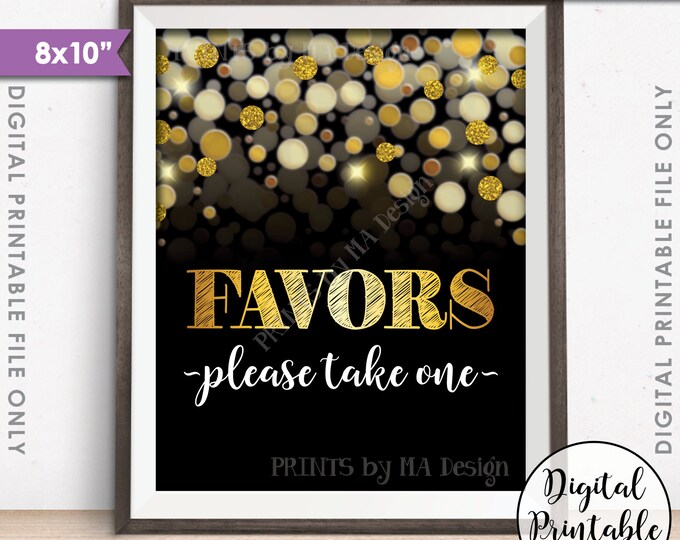 Favors Sign Please Take Favor Take One, Birthday, Anniversary, Retirement, Graduation, Black & Gold Glitter Instant Download 8x10” Printable