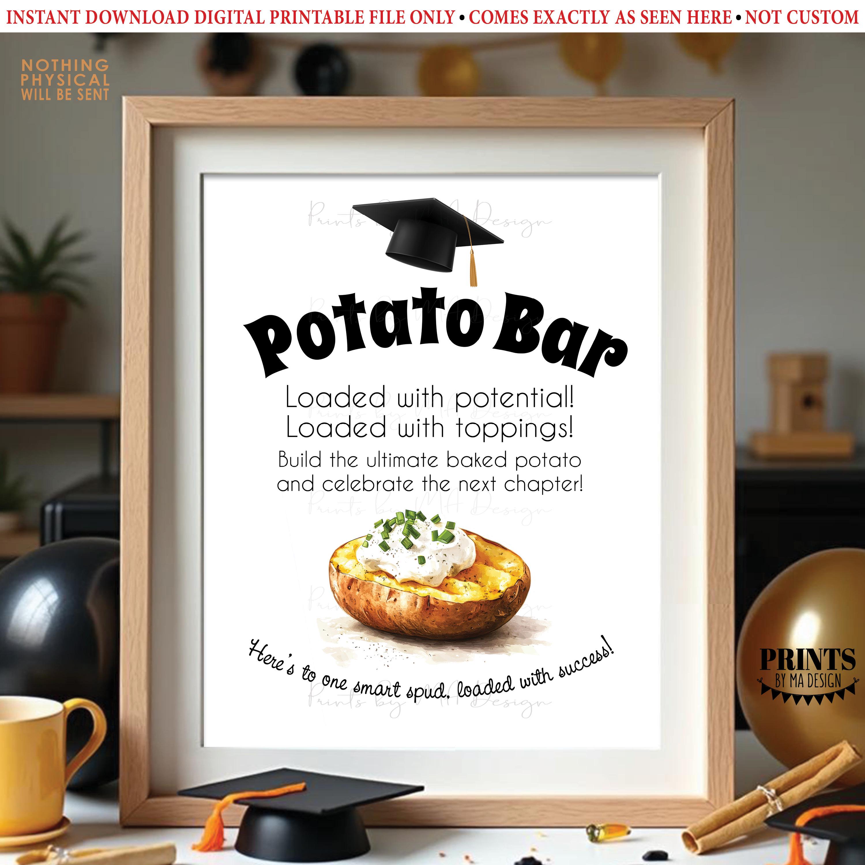 Graduation Potato Graduation Potato Bar Sign, Funny Baked Potato Menu, Build Your Own ...