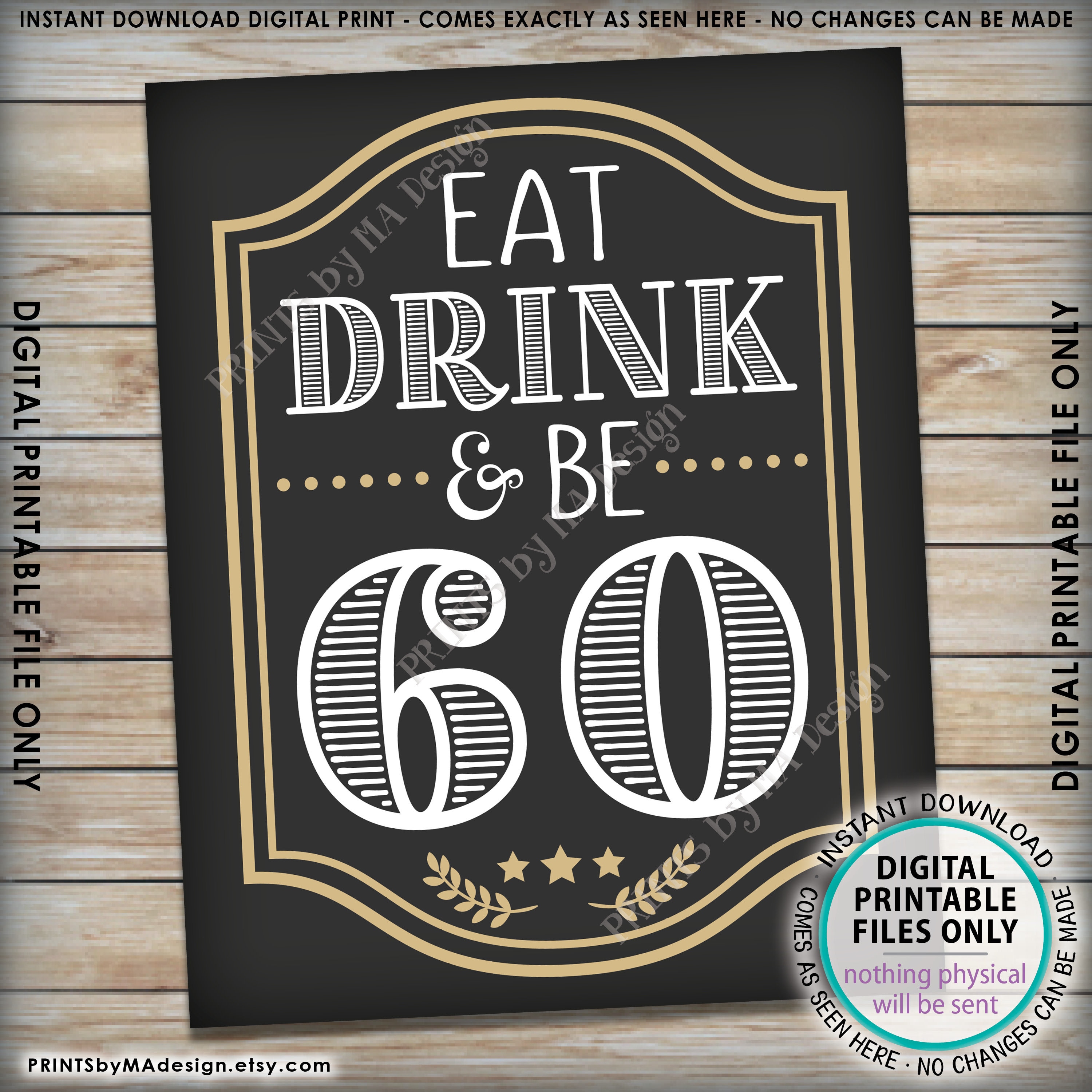 Eat Drink & Be 60 Sign, 60th Bday Party Decor, Cheers and Beers to 60