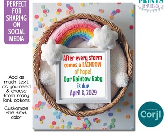 Può includere: Un file digitale stampabile da 8x10 pollici con un arcobaleno, nuvole e un cesto di vimini. Il testo recita "Dopo ogni tempesta arriva un ARCOBALENO di speranza! Il nostro bambino arcobaleno è previsto per l'8 aprile 2029".