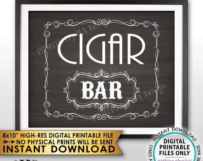 Cigar Bar Sign, Cigar Bar Decor, Wedding Cigars, Whiskey Themed Better with Age Vintage, Chalkboard Style PRINTABLE 8x10” Cigar Sign <ID>