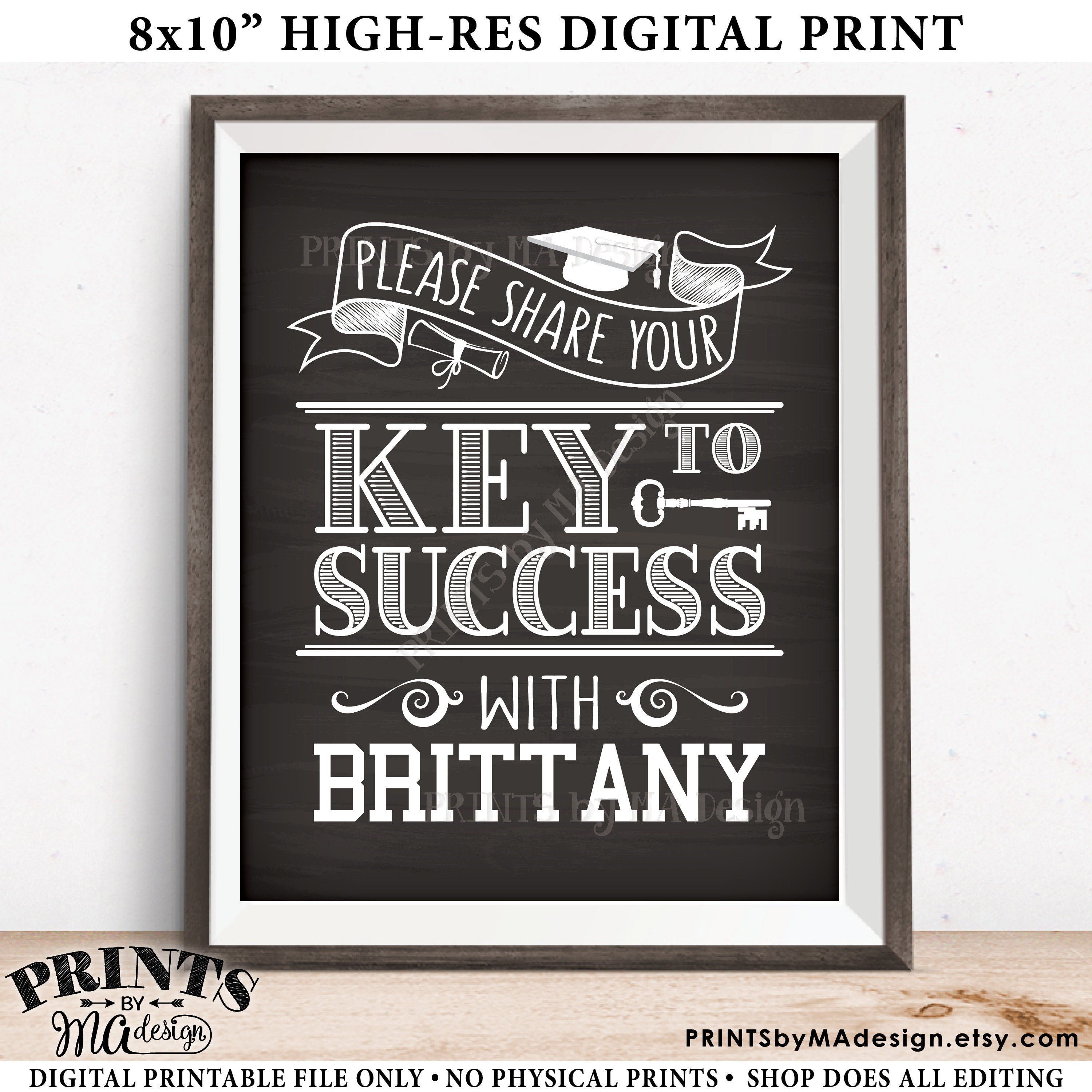 Key to Success Sign, Please Share Your Key to Success with the Graduate, PRINTABLE 8x10 ...