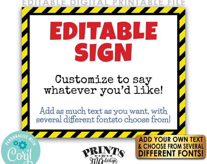 Editable Caution Sign, Choose Your Text, Custom PRINTABLE 8x10/16x20” Landscape Sign, Quarantine Hazard Construction <Edit Yourself w/Corjl>