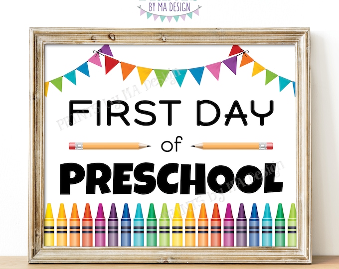 First Day of School Sign, Preschooler, Starting Preschool, Pre-K, Crayons, Colorful Bunting, PRINTABLE 8x10/16x20” Back to School Sign <ID>