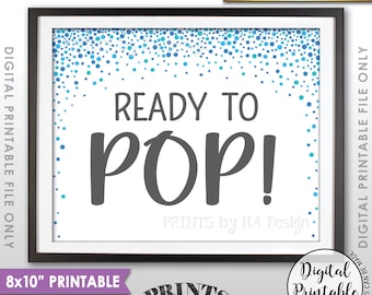 Ready to Pop Sign, Baby Shower Sign, Popcorn, Cake Pop, Blue Confetti Design Baby Shower Decor, It's a Boy, PRINTABLE 8x10” Sign <ID>