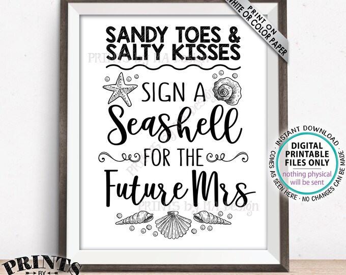 Sign a Shell, Beach Bridal Shower Guestbook Sign a Seashell for the Future Mrs Sign, PRINTABLE 8x10” Beach Theme Wedding Shower Sign <ID>