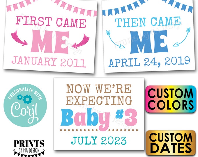 3rd Baby Pregnancy Announcement, First Came Me Then Came Me Now We're Expecting Baby #3, Three PRINTABLE Signs <Edit Yourself w/Corjl>