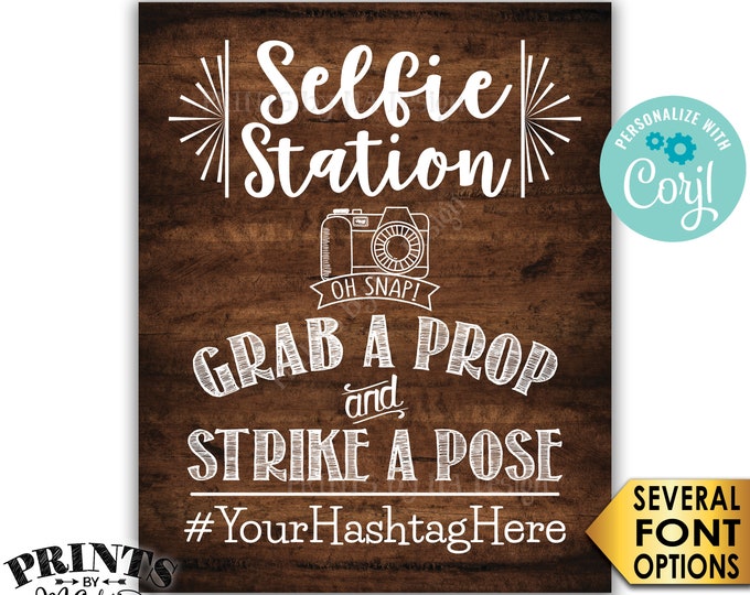 Selfie Station Sign, Share Your Pics on Social Media, PRINTABLE 8x10/16x20” Rustic Wood Style Hashtag Sign <Edit Yourself with Corjl>