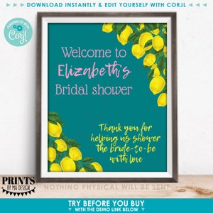 May include: A teal printable sign with a lemon branch design. The text reads "Welcome to Elizabeth's Bridal Shower. Thank you for helping us shower the bride-to-be with love."