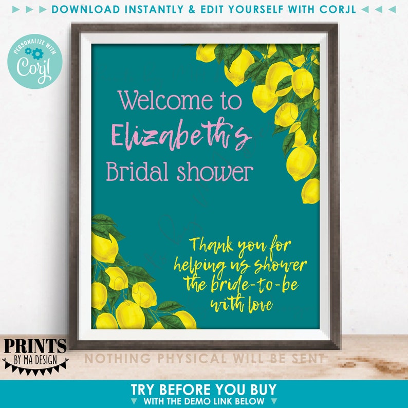 May include: A teal printable sign with a lemon branch design. The text reads "Welcome to Elizabeth's Bridal Shower. Thank you for helping us shower the bride-to-be with love."