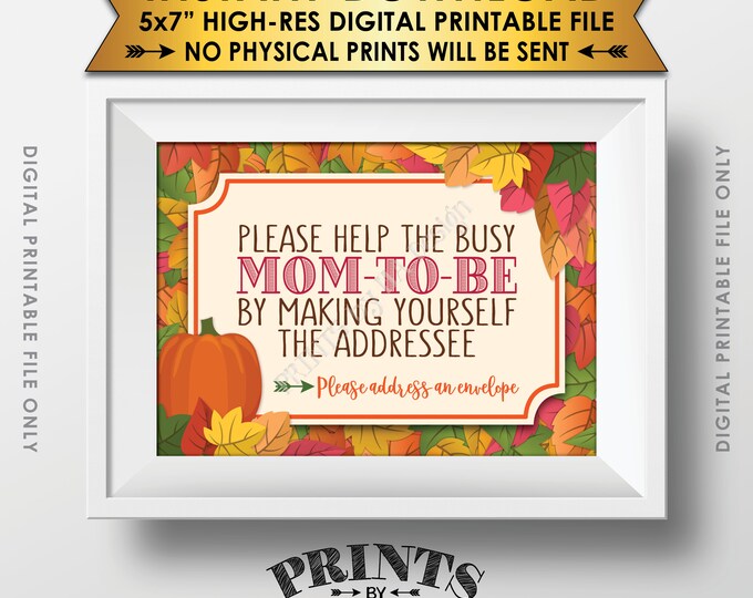 Baby Shower Address Envelope Sign, Help the Mom-to-Be Address an Envelope, Fall Theme Shower, Autumn Theme PRINTABLE 5x7” Sign <ID>