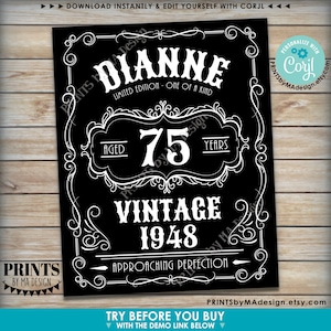 May include: Black and white printable sign with the name "Dianne" in a vintage style. The sign includes the text "75 Years Vintage 1948" and decorative flourishes. The sign is a limited edition and approaching perfection.