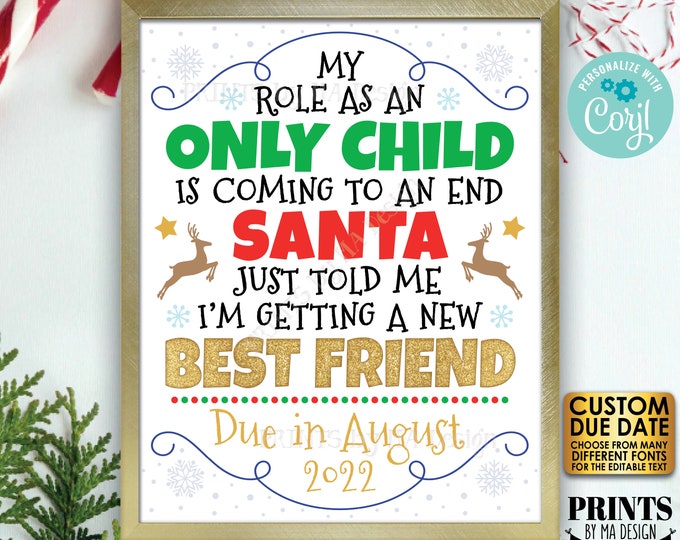 Christmas Pregnancy Announcement, My Role as an Only Child is Coming to an End, PRINTABLE Baby #2 Reveal Sign <Edit Yourself with Corjl>