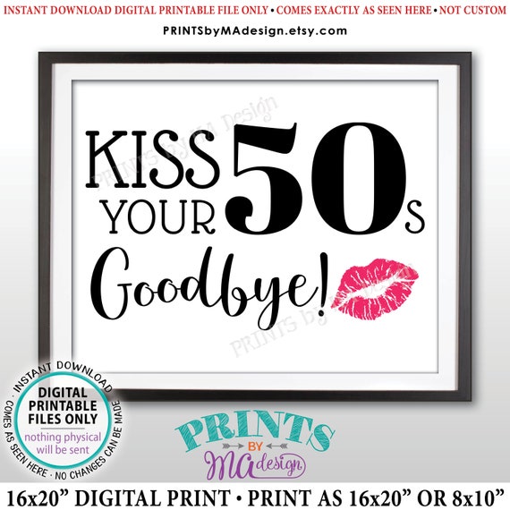 60th Birthday Sign Kiss Your 50s Goodbye Funny 60th Candy | Etsy