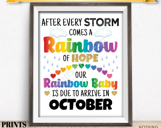 Rainbow Baby Pregnancy Announcement, Pregnant After Loss, Our Baby is Due in OCTOBER Dated PRINTABLE 8x10/16x20” Pregnancy Reveal Sign <ID>