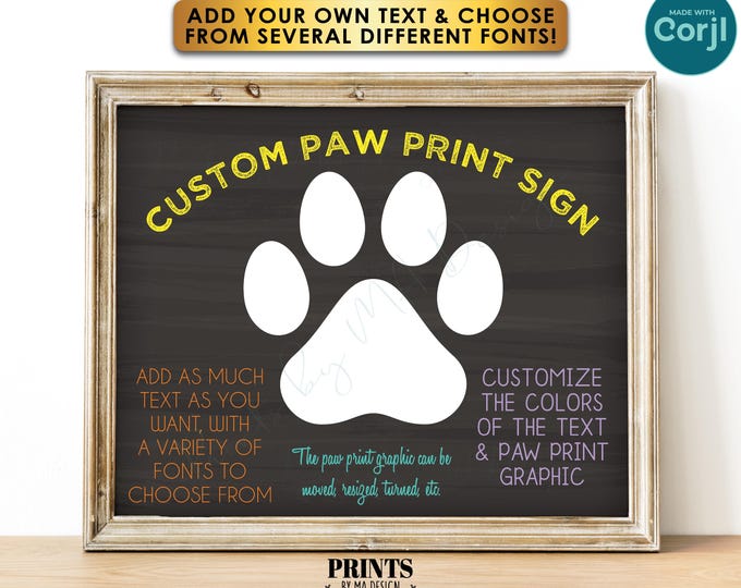 Custom Paw Print Sign, School Mascot, Add Your Own Text, One PRINTABLE 8x10/16x20” Chalkboard Style Sign <Edit Yourself with Corjl>